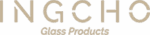 Ingcho Glass Products Co., Ltd